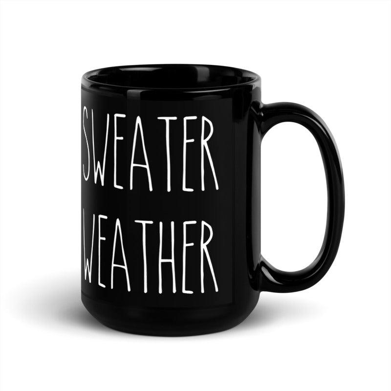 Sweather Weather Black Glossy Mug