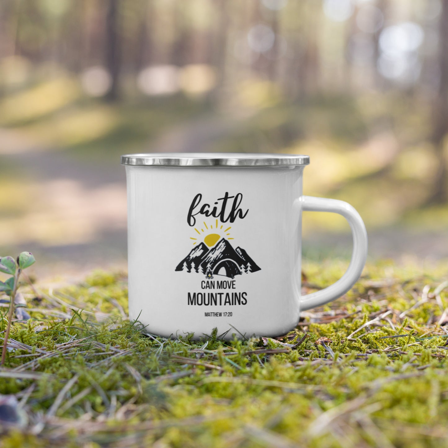 Faith Can Move Mountains Enamel Mug Matthew 17:20