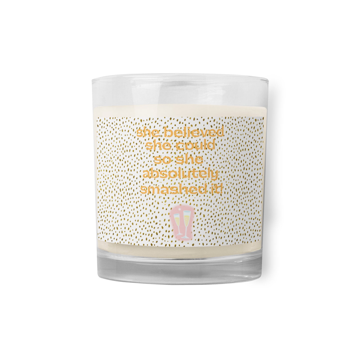 She Believed She Could So She Glass jar soy wax candle