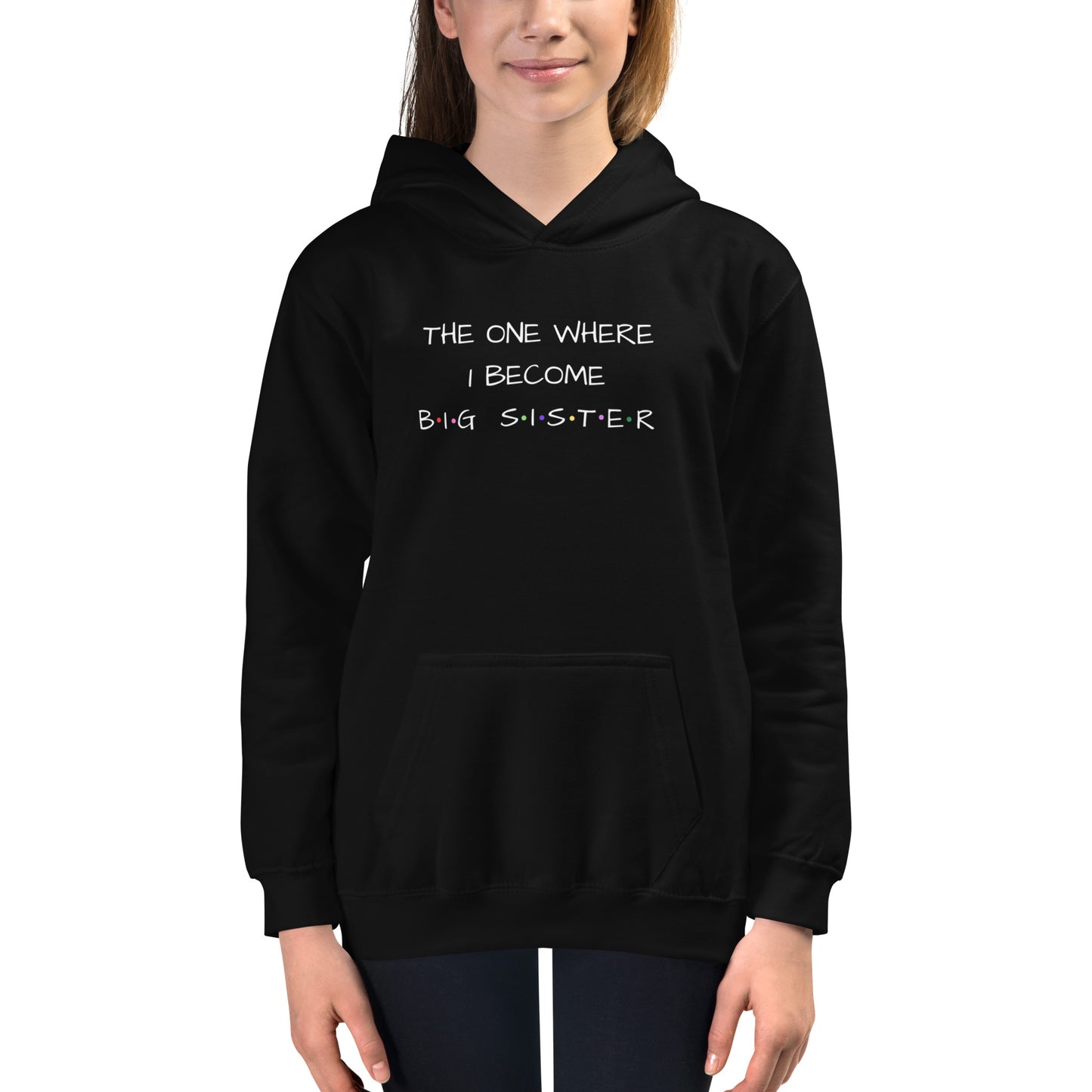 The One Where I Become Big Sister Kids Hoodie