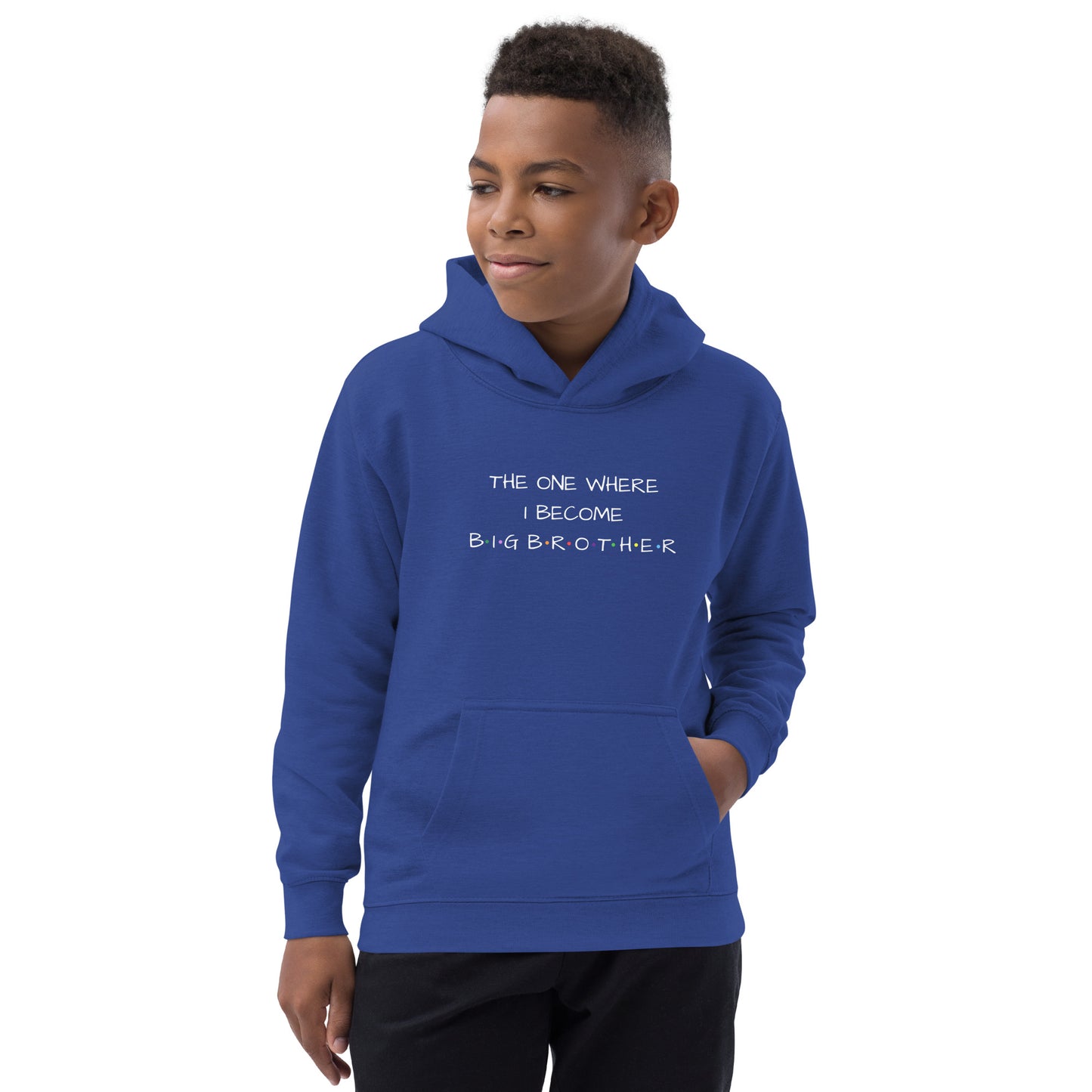 The One Where I Become Big Brother Kids Hoodie