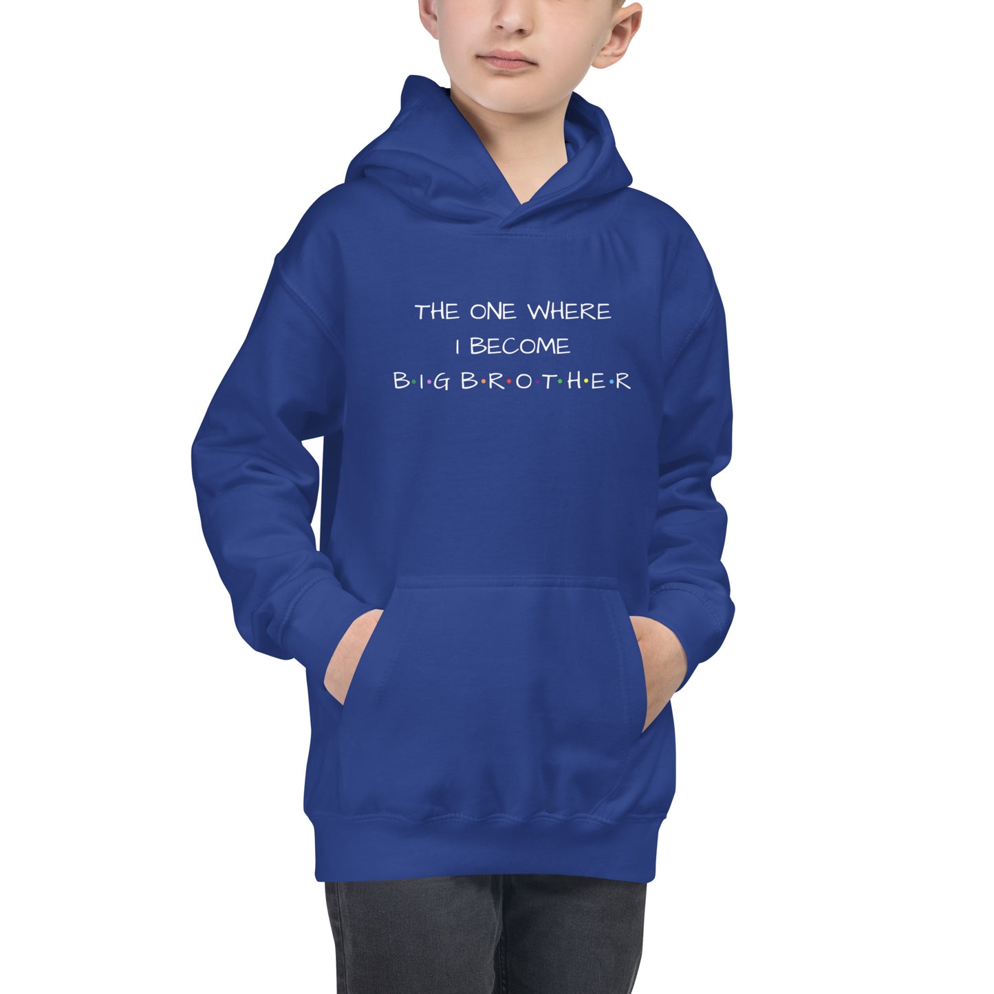 The One Where I Become Big Brother Kids Hoodie