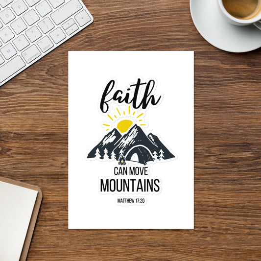 Faith Can Move Mountains Sticker sheet