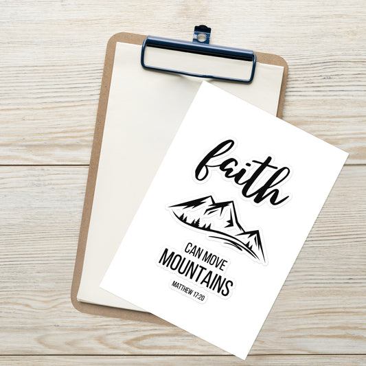 Faith Can Move Mountains Sticker sheet