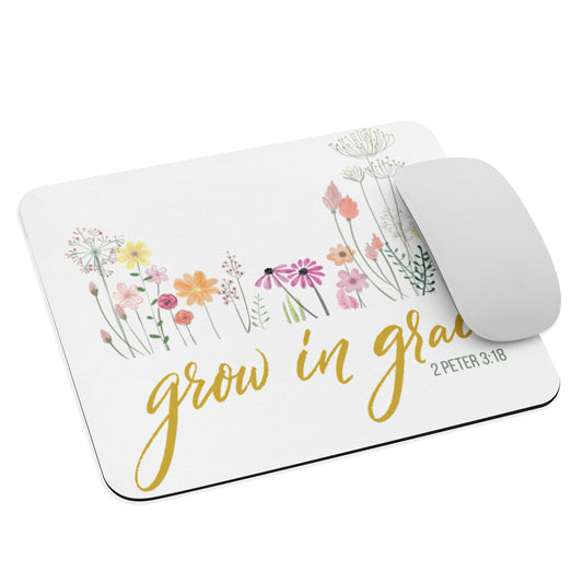 Grow In Grace Mouse pad