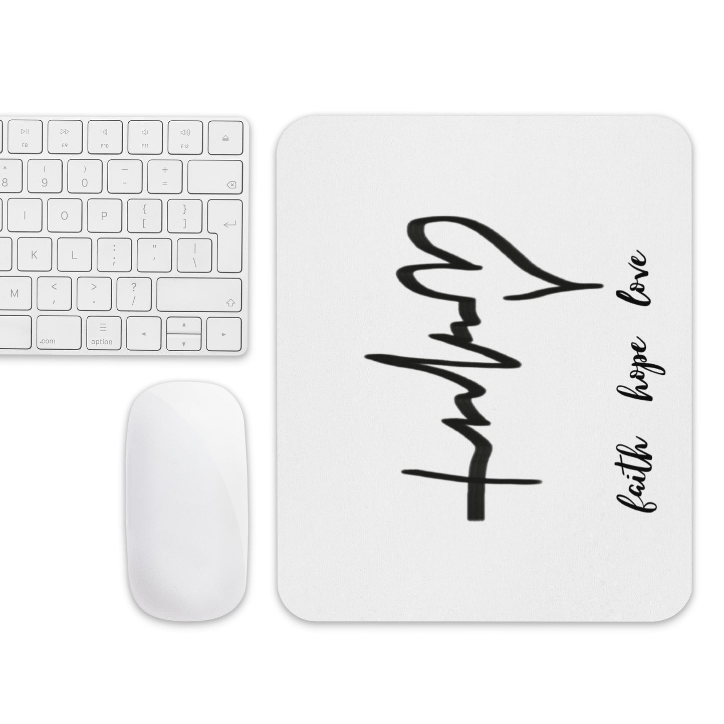 Faith Hope Love Mouse pad