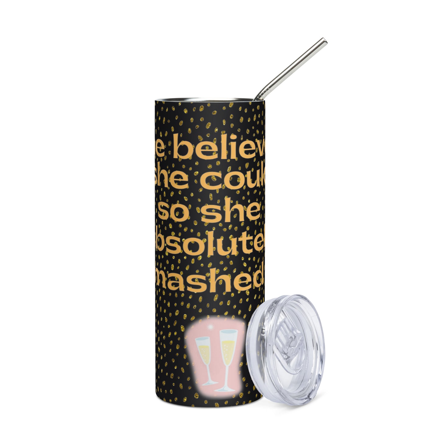 She Believed She Could So She Stainless steel tumbler