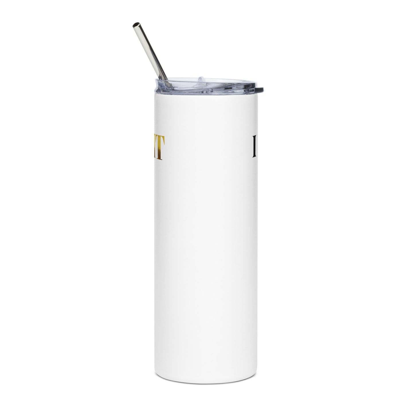 I Put The Lit Litigate Stainless steel tumbler