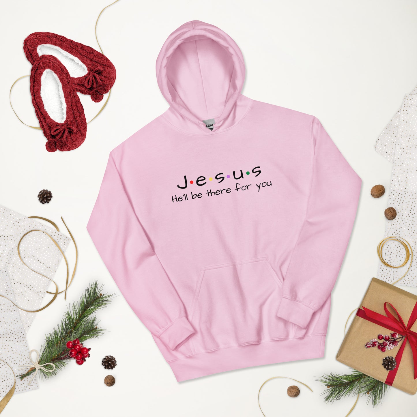 Jesus He'll Be There For You Unisex Hoodie