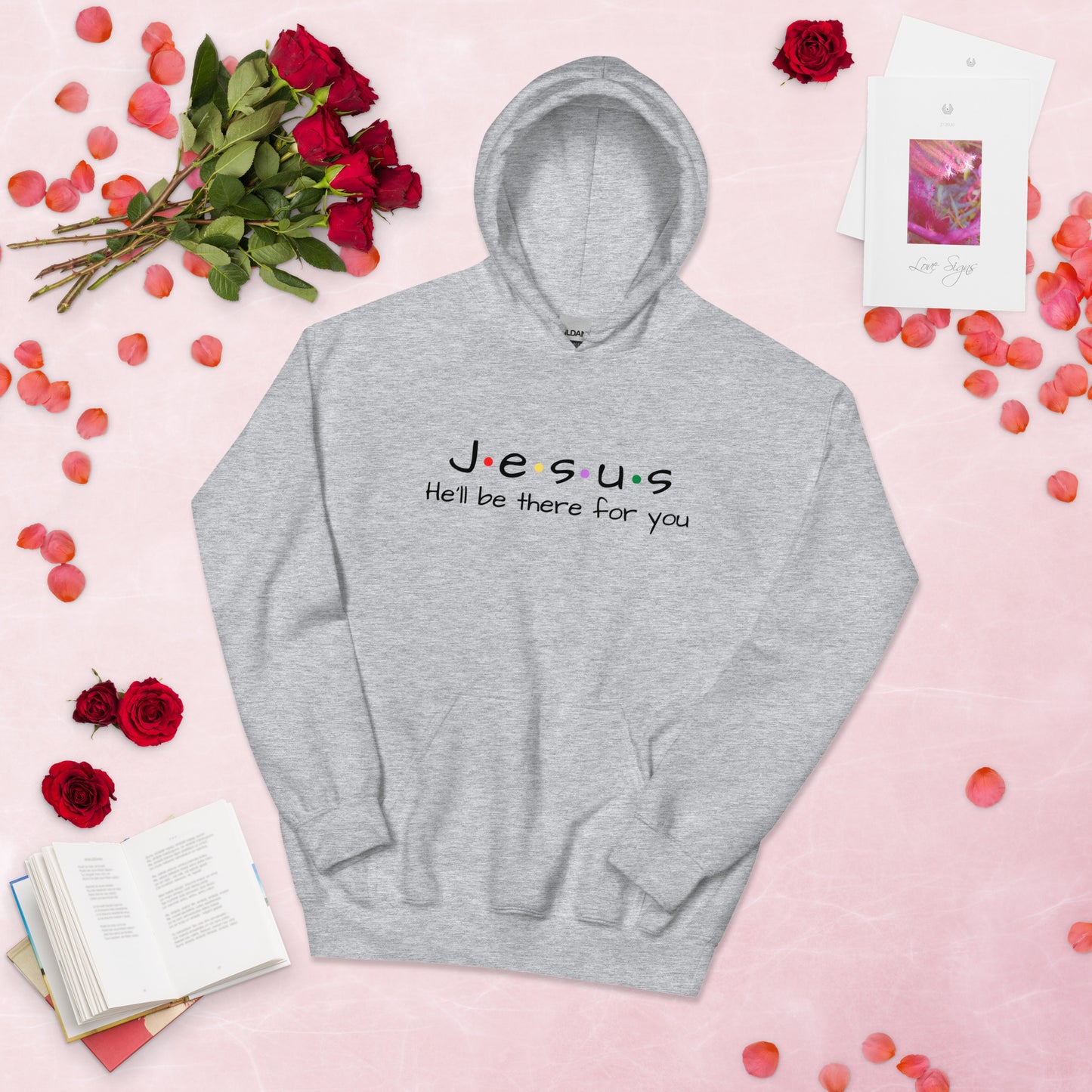 Jesus He'll Be There For You Unisex Hoodie