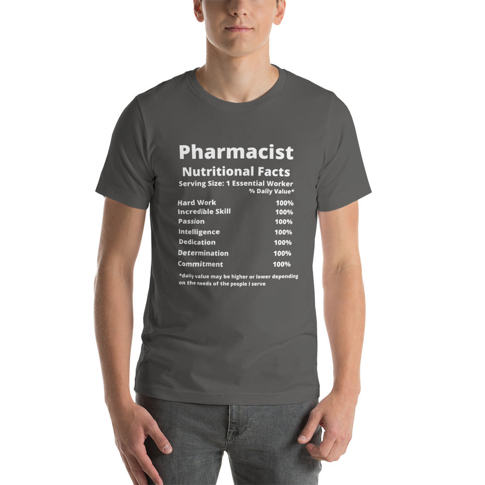 Pharmacist Unisex T-shirt Nutrition Facts