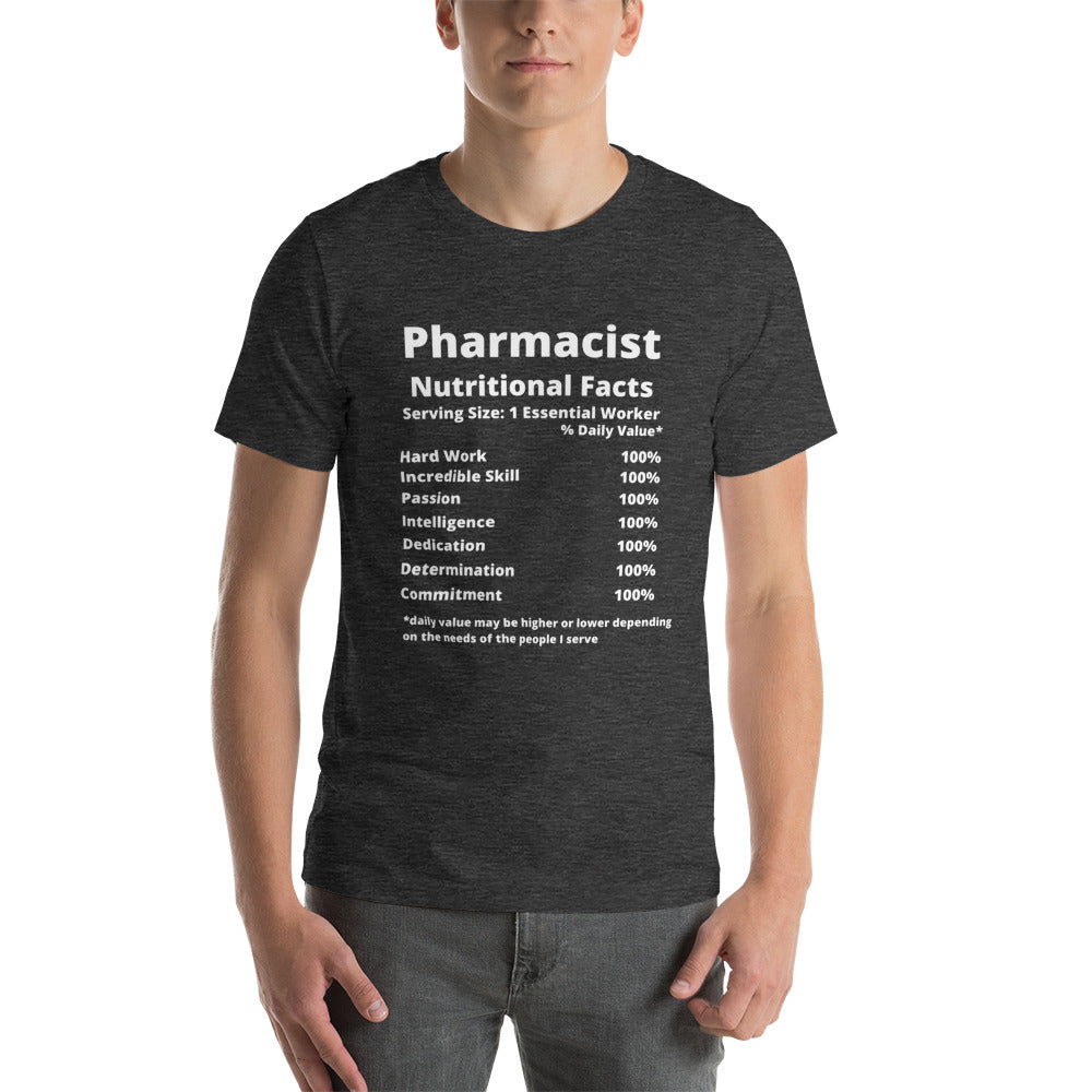 Pharmacist Unisex T-shirt Nutrition Facts