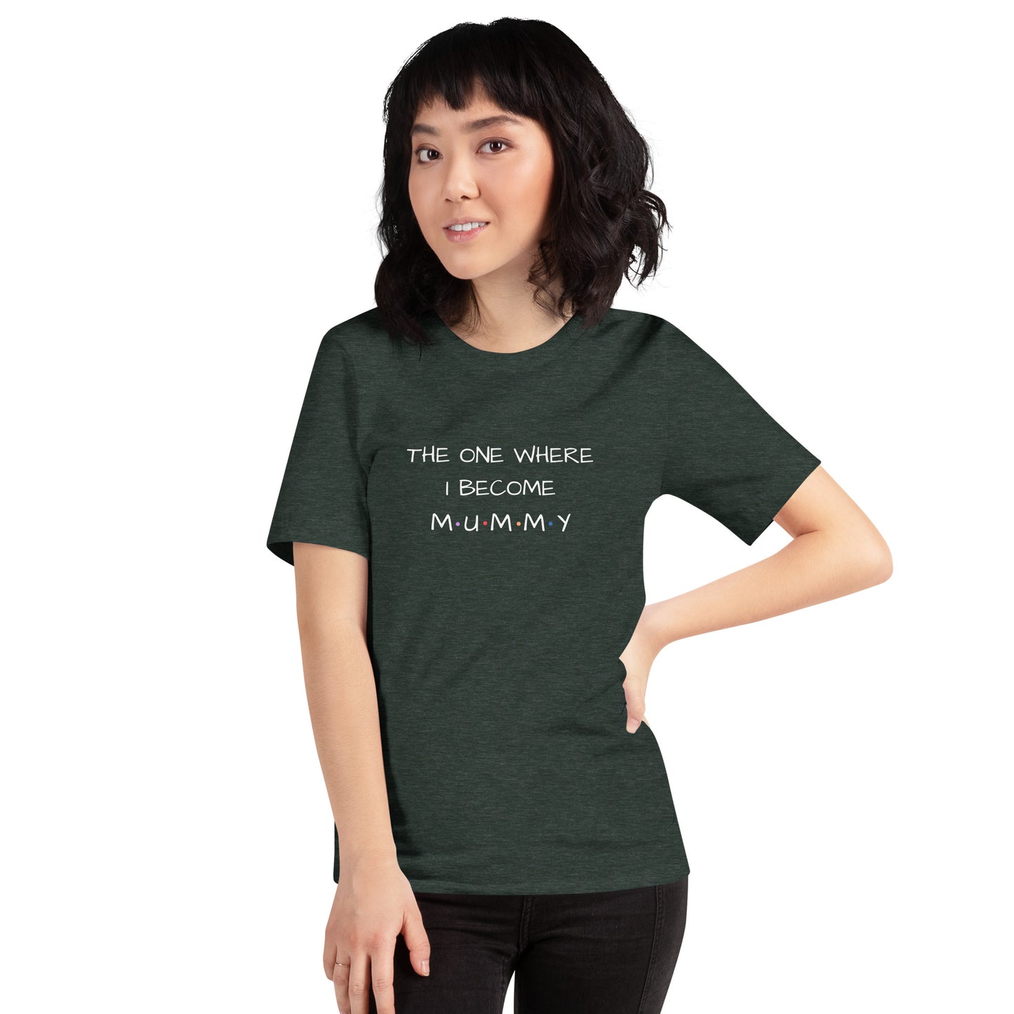 The One Where I Become Mummy T-shirt