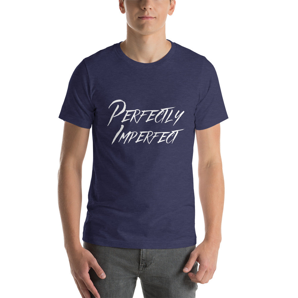 Perfectly Imperfect Unisex T-Shirt