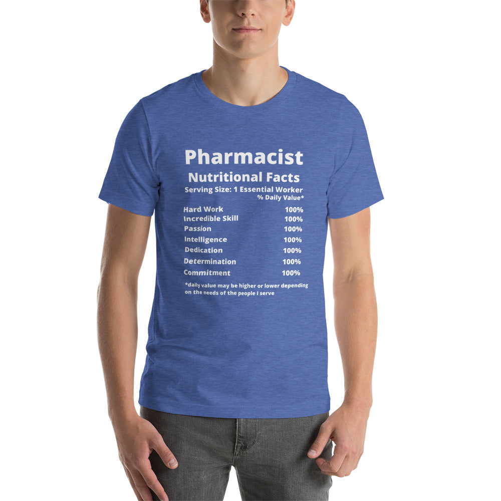 Pharmacist Unisex T-shirt Nutrition Facts