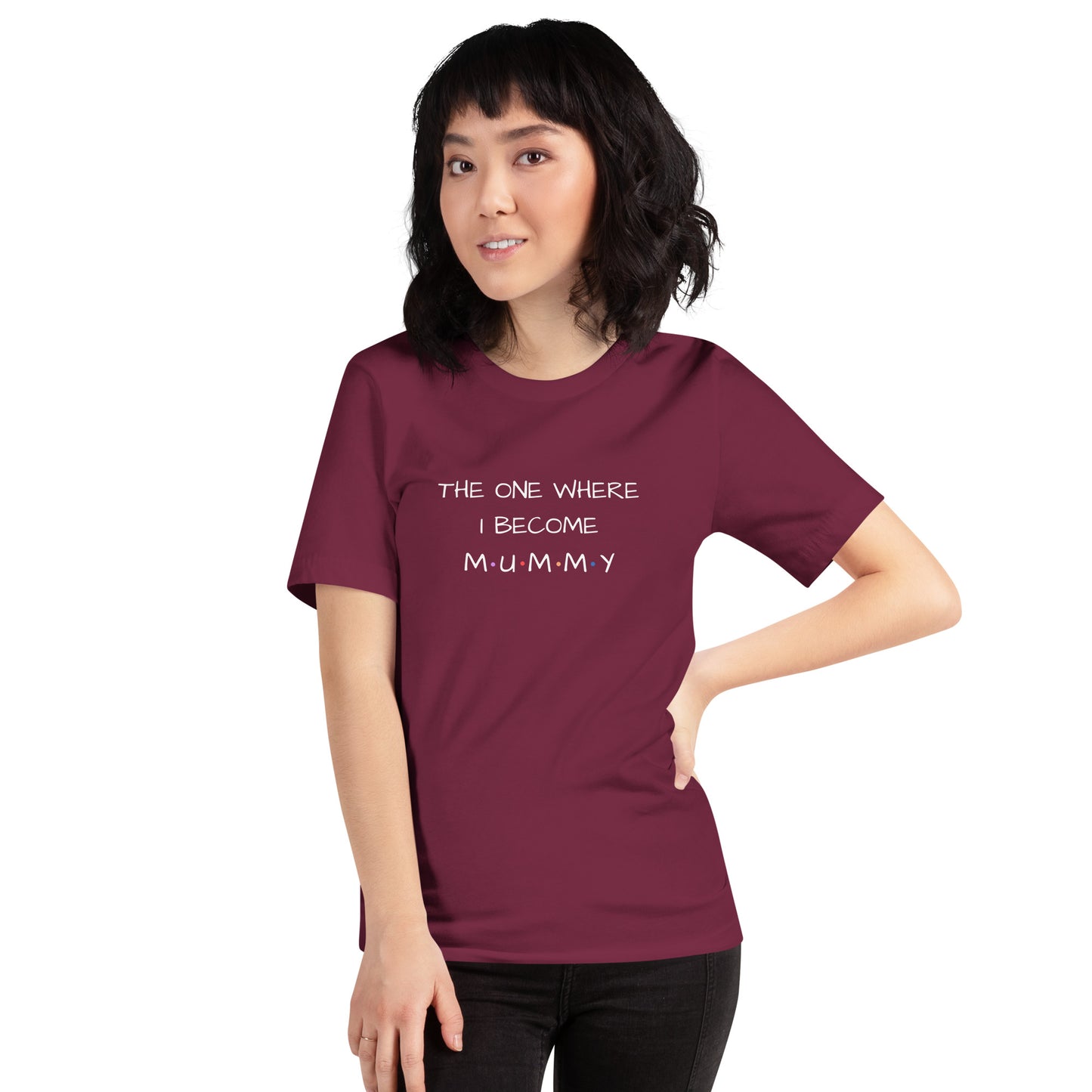 The One Where I Become Mummy T-shirt