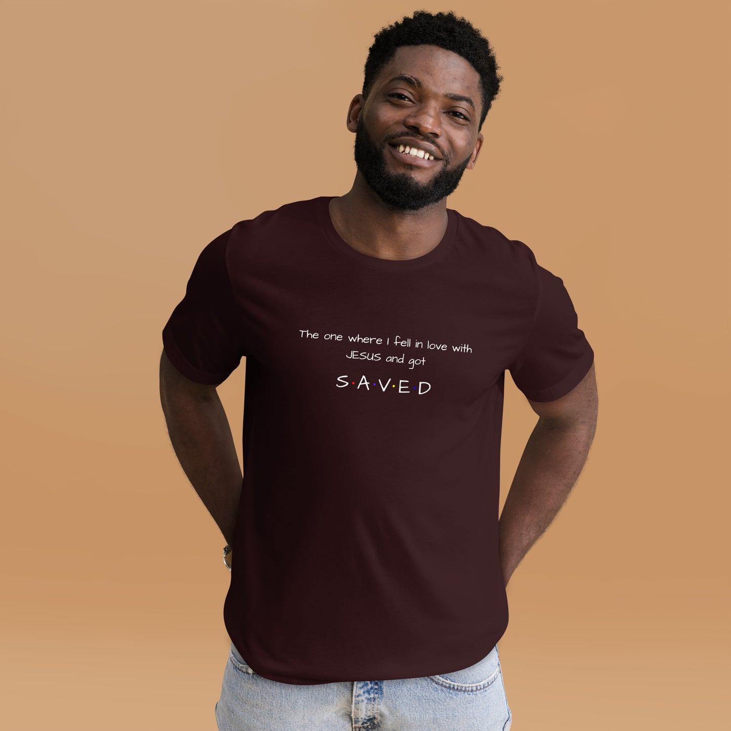 The One Where I Fell In Love With Jesus T-shirt Unisex