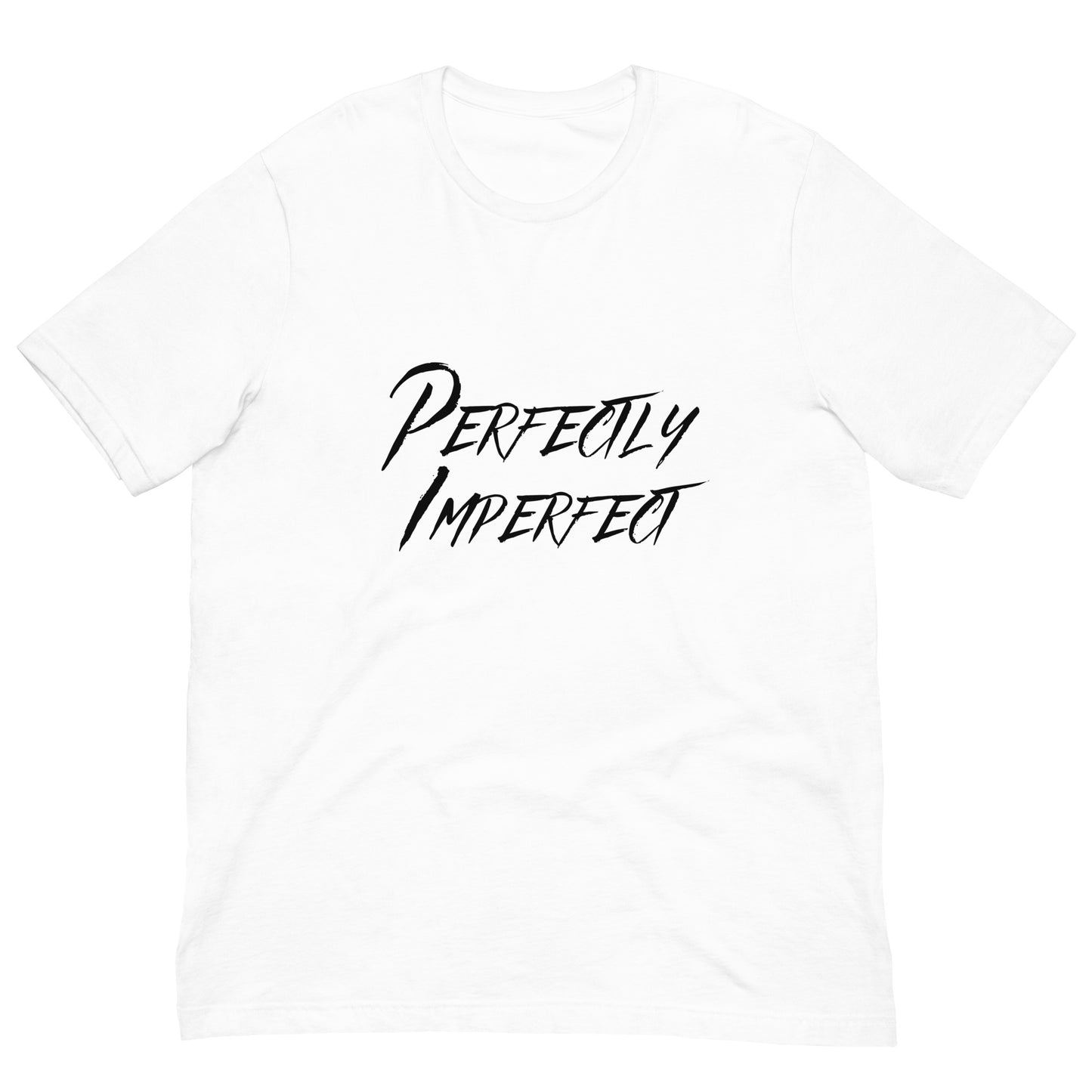 Perfectly Imperfect Unisex t-shirt