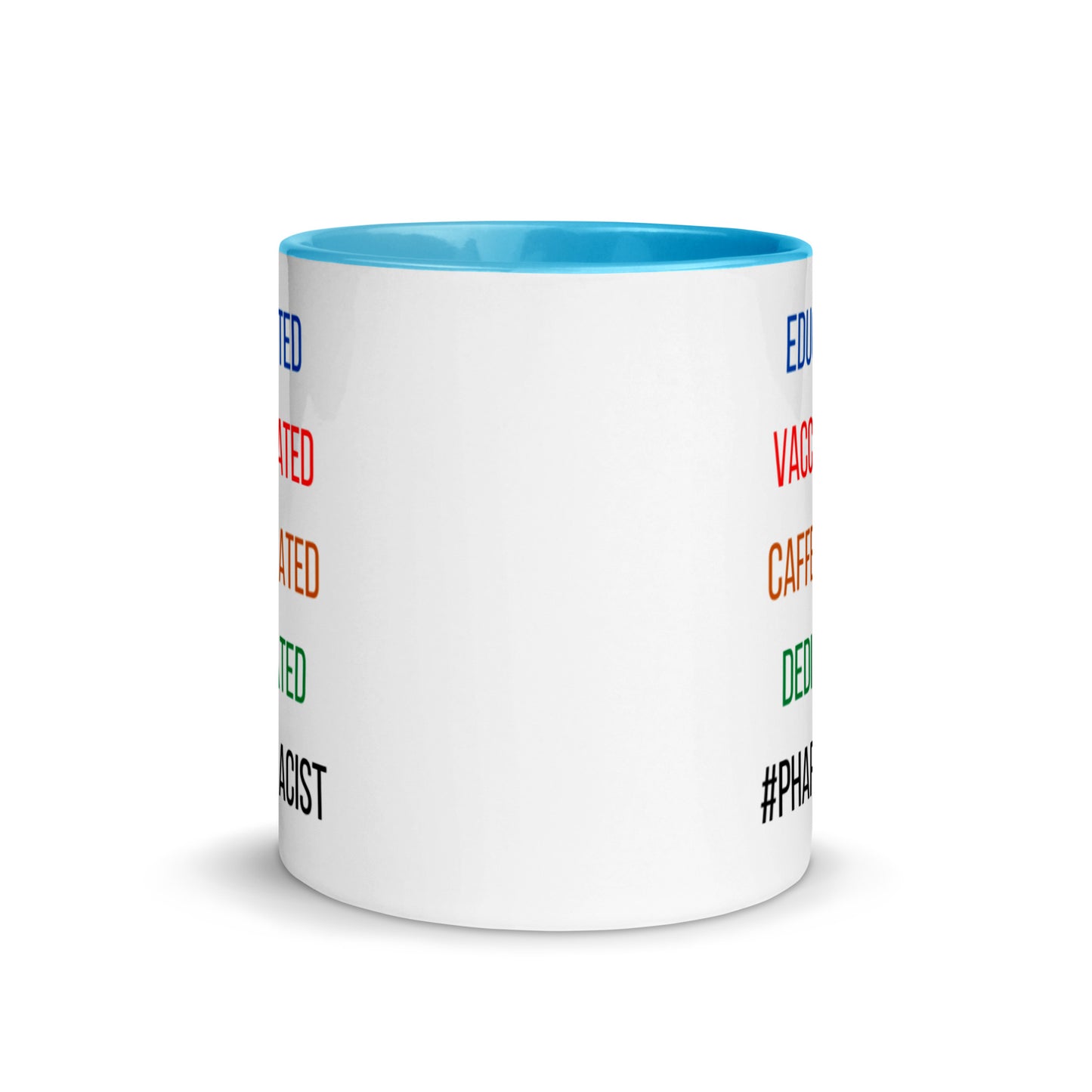 Pharmacist Mug Two Tone Educated Vaccinated Caffeinated Dedicated