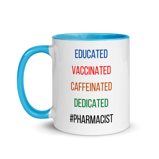 Pharmacist Mug Two Tone Educated Vaccinated Caffeinated Dedicated