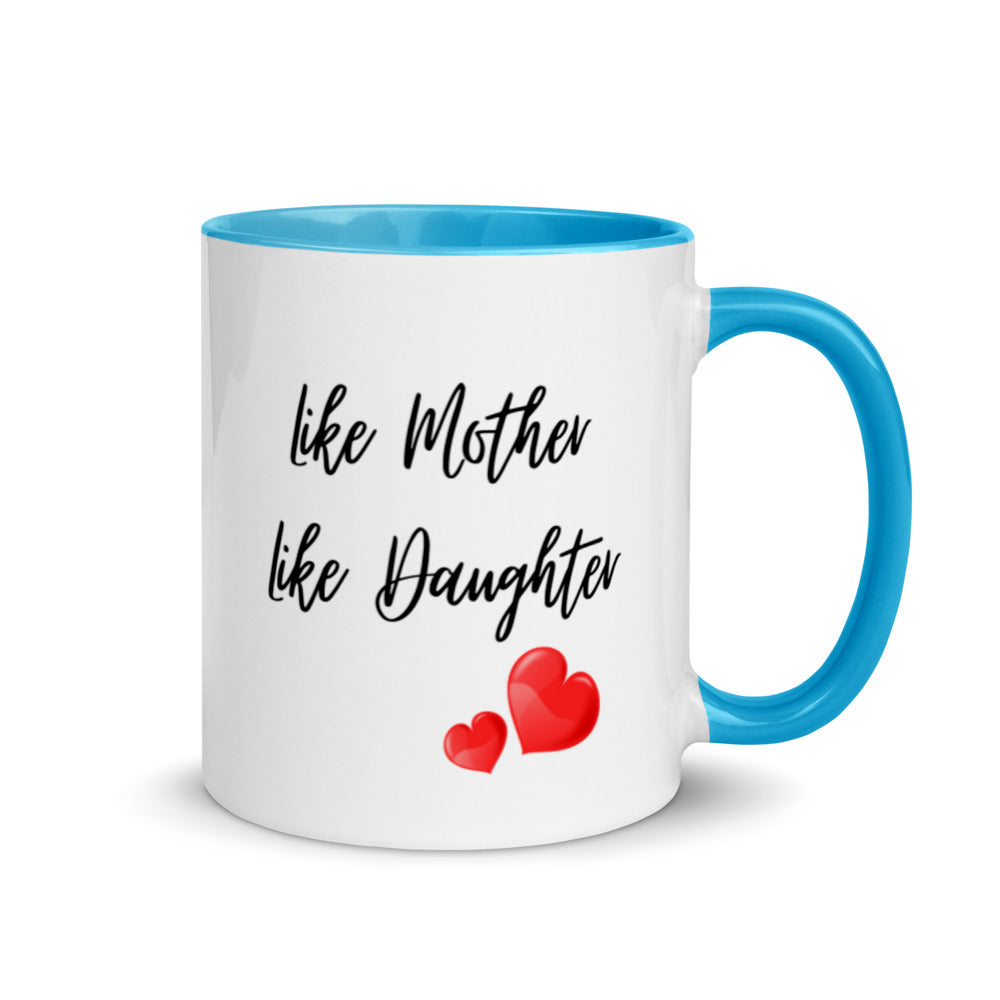 Mothers Day Gifts - Like Mother Like Daughter Mug