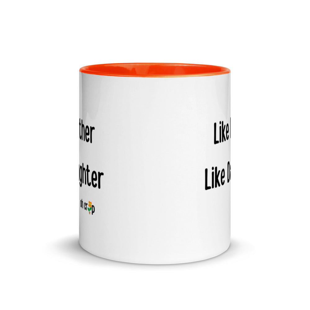 Like Father Like Daughter Oh Crap, Mug with Color Inside, Fathers Day Gifts, Father Daughter, Father Figure