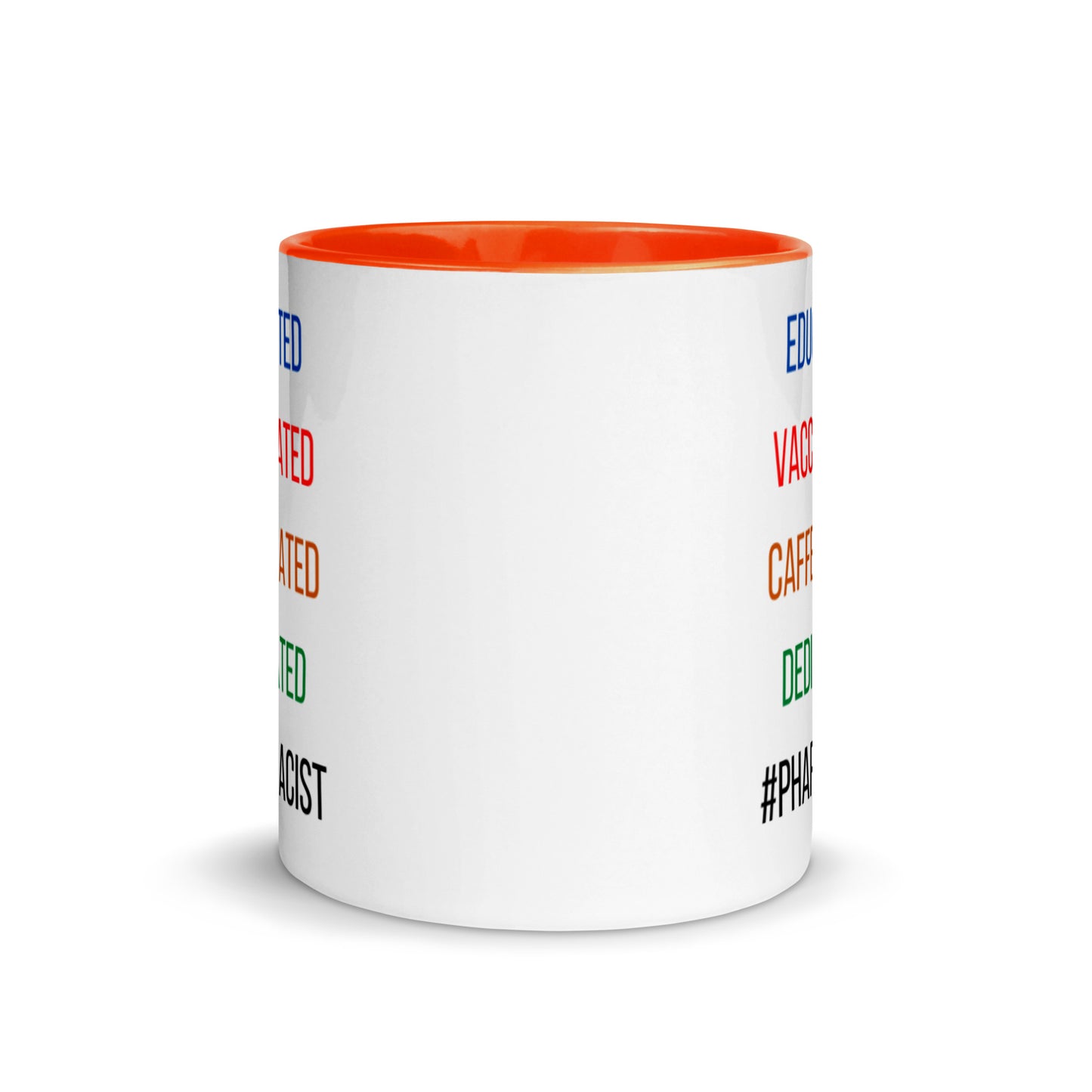 Pharmacist Mug Two Tone Educated Vaccinated Caffeinated Dedicated
