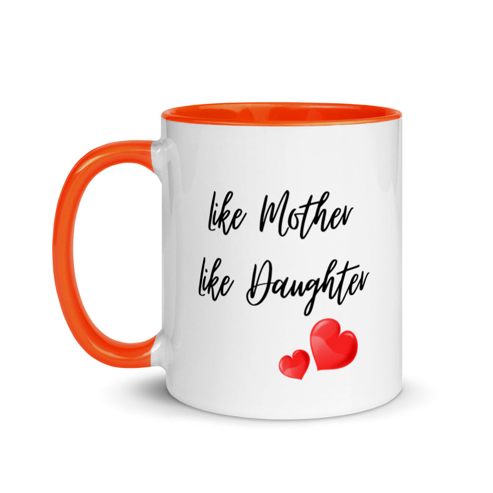 Mothers Day Gifts - Like Mother Like Daughter Mug