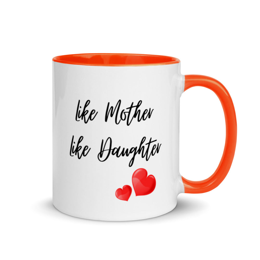 Mothers Day Gifts - Like Mother Like Daughter Mug