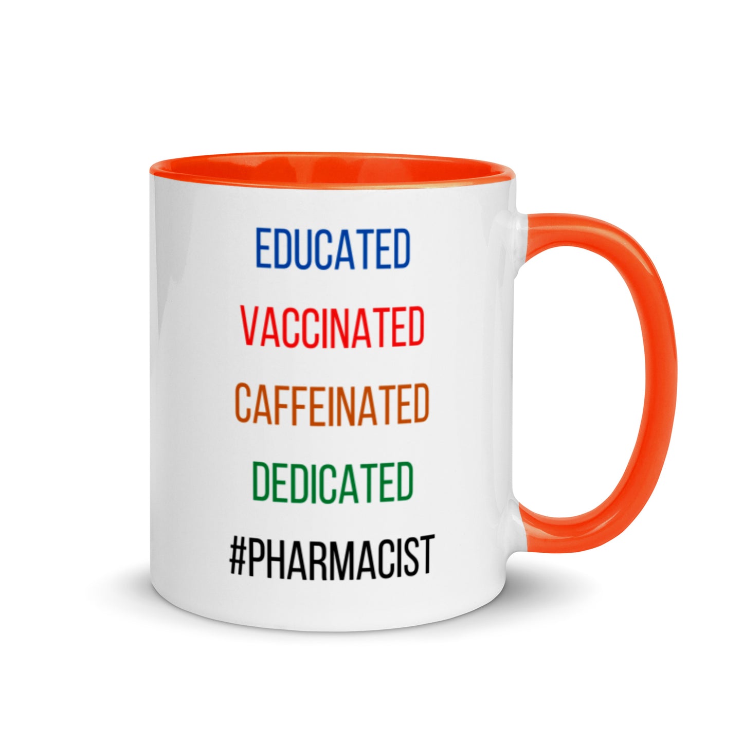 Pharmacist Mug Two Tone Educated Vaccinated Caffeinated Dedicated