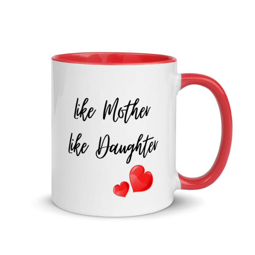 Mothers Day Gifts - Like Mother Like Daughter Mug