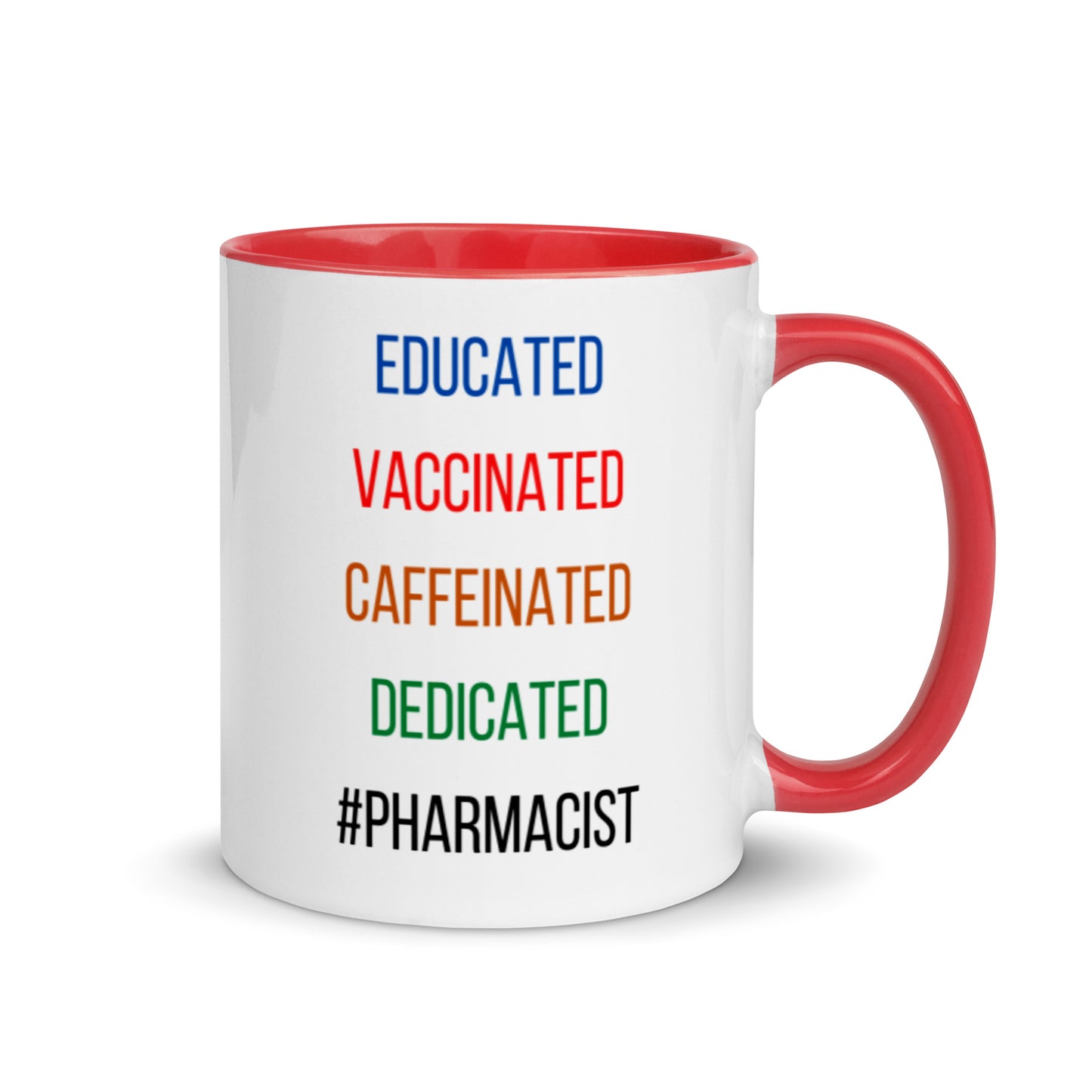 Pharmacist Mug Two Tone Educated Vaccinated Caffeinated Dedicated