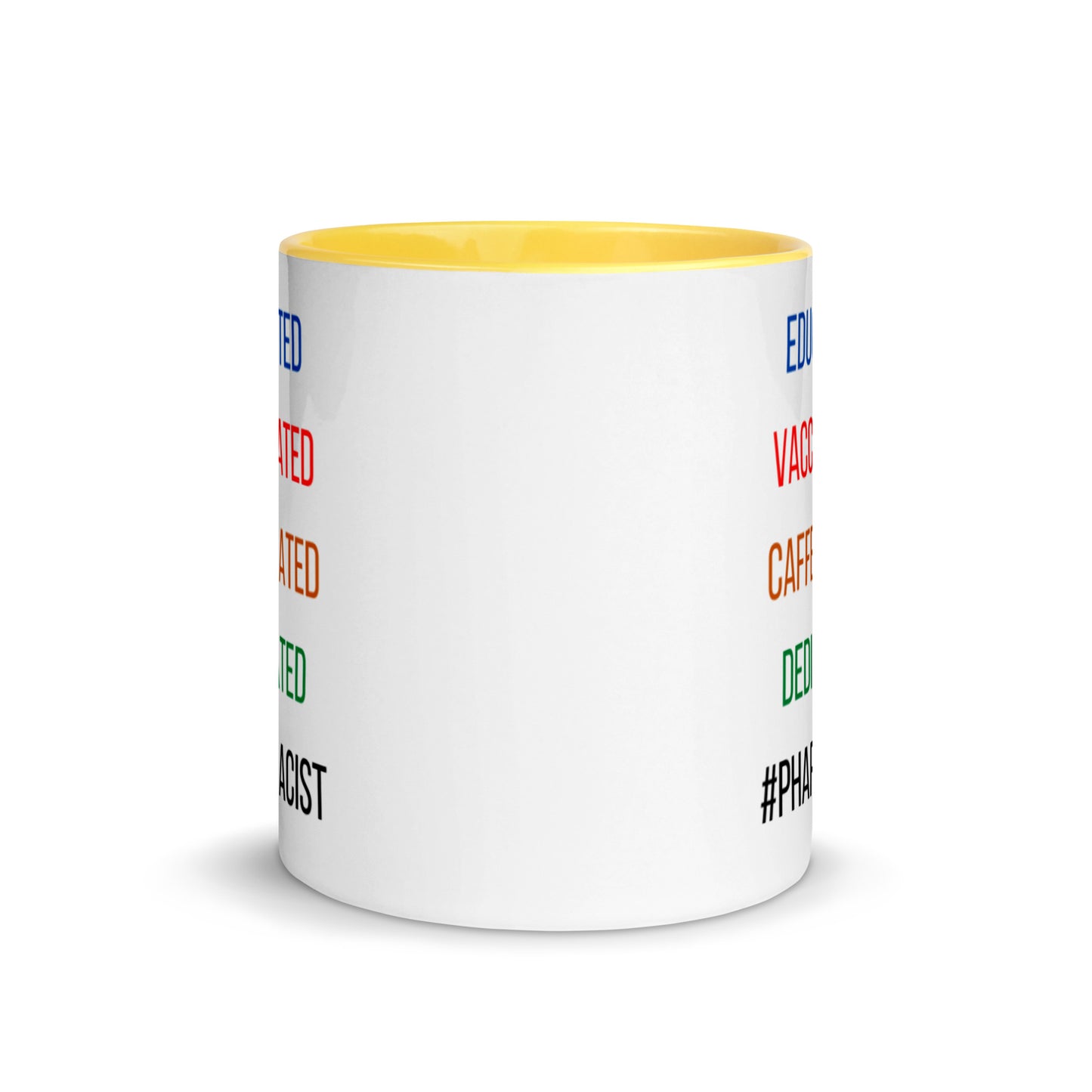 Pharmacist Mug Two Tone Educated Vaccinated Caffeinated Dedicated