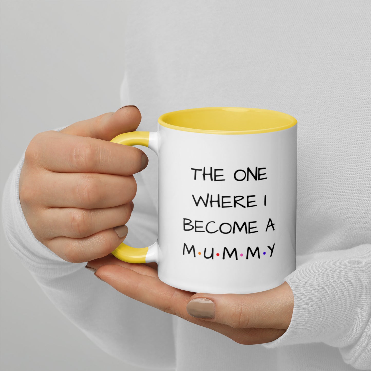 The One Where I Become A Mum Mug with Color Inside