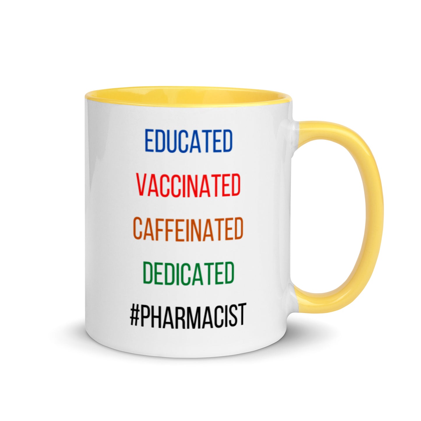 Pharmacist Mug Two Tone Educated Vaccinated Caffeinated Dedicated