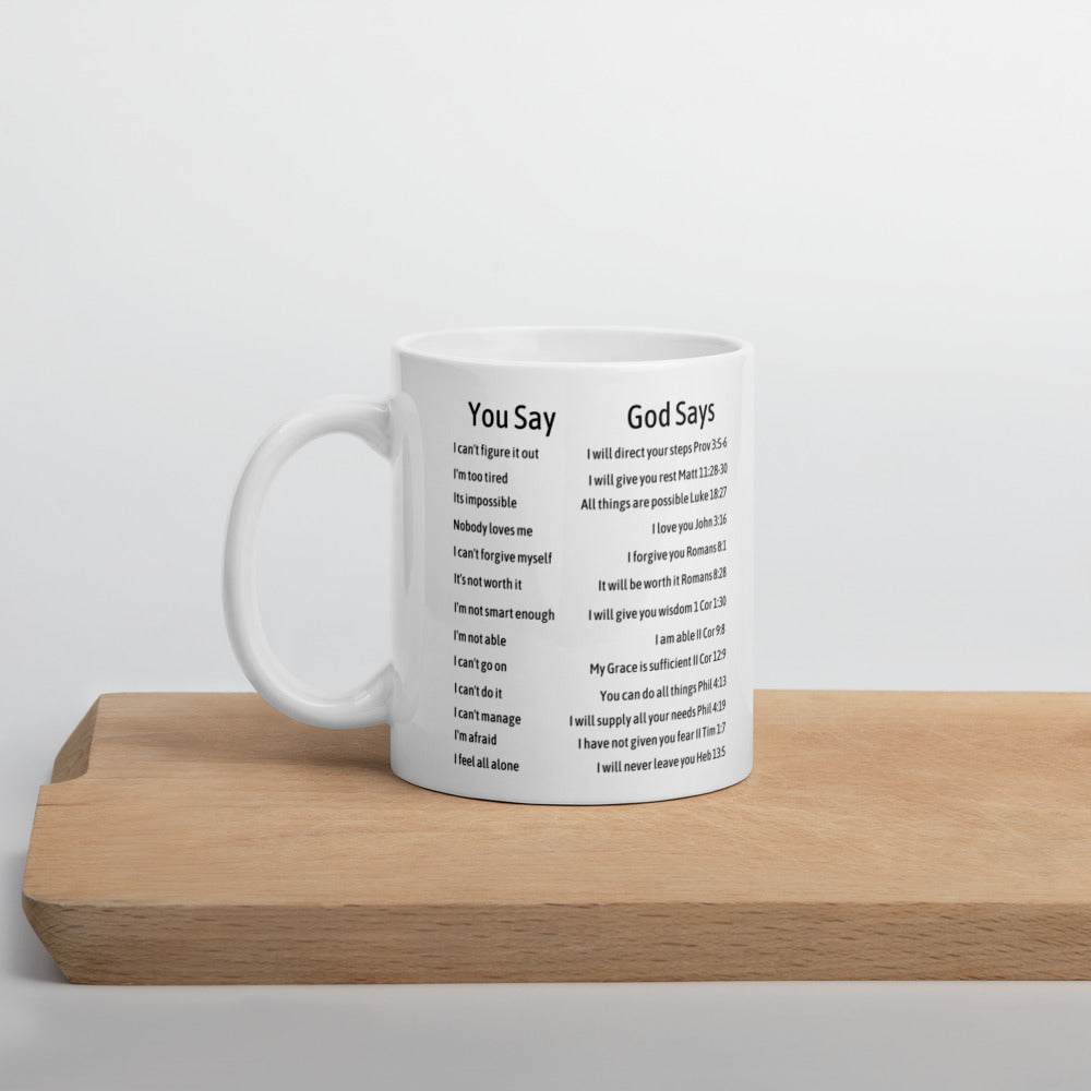 You Say God Says Coffee Mug