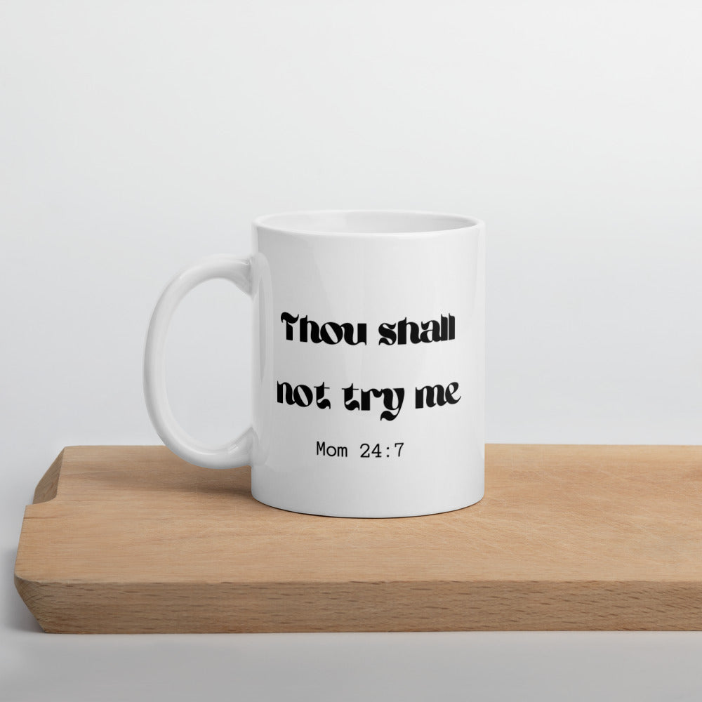 Mom Gift - Mug With Funny Sarcastic Quote