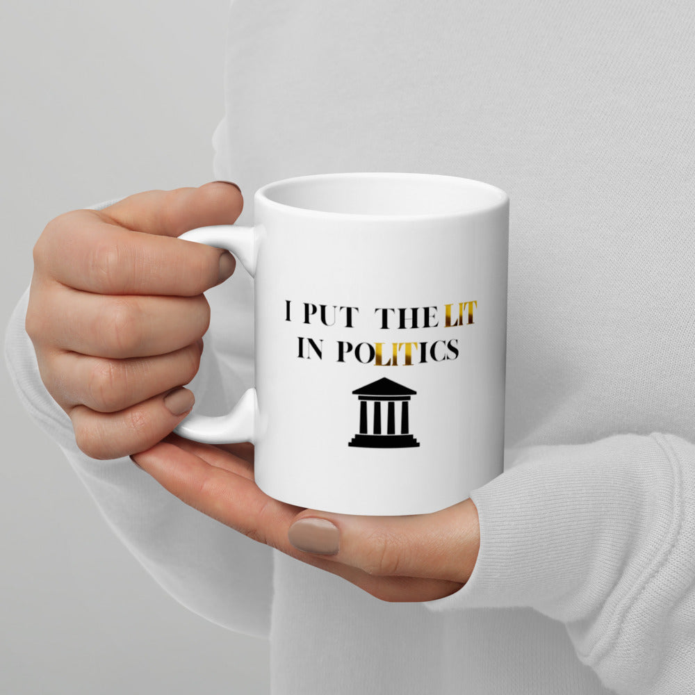 Political Mugs, Politics, I Put The Lit In Politics, Political Gifts, Politician Gifts, Political Science Gifts