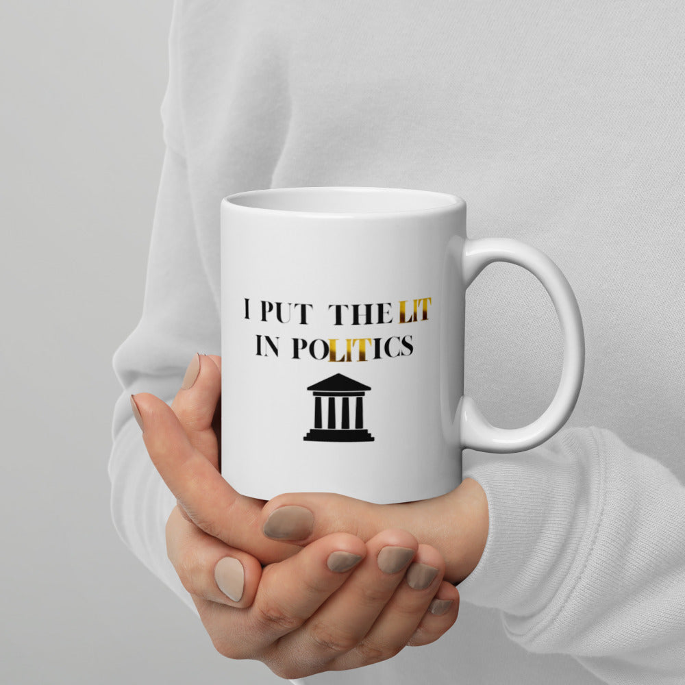 Political Mugs, Politics, I Put The Lit In Politics, Political Gifts, Politician Gifts, Political Science Gifts