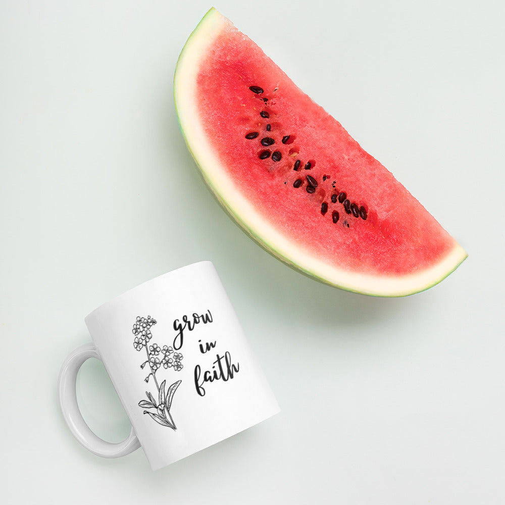 Grow In Faith White glossy mug