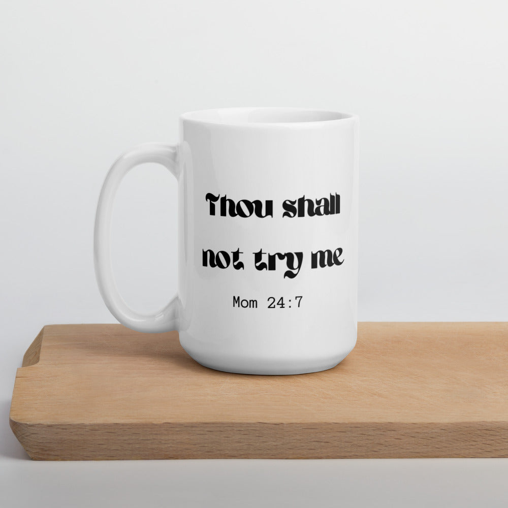 Mom Gift - Mug With Funny Sarcastic Quote