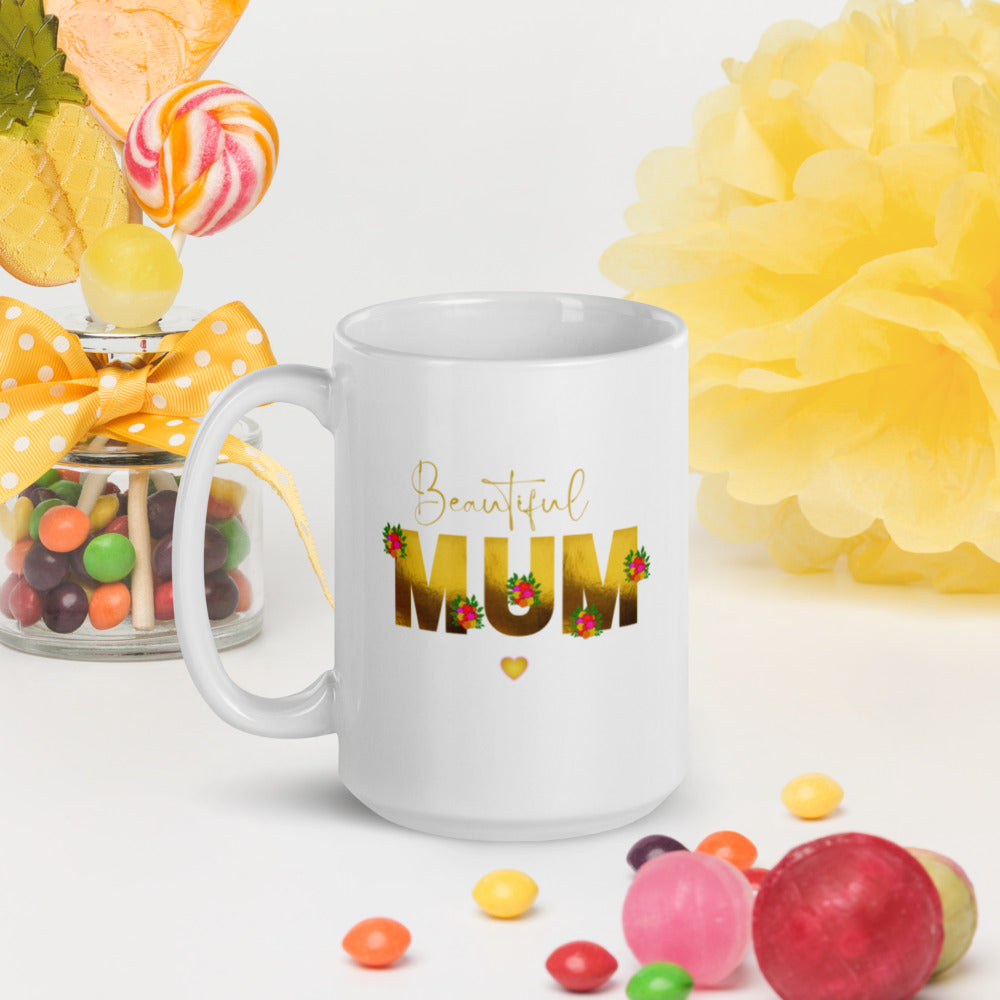 Mothers Day Presents - Beautiful Mom Mum Mug