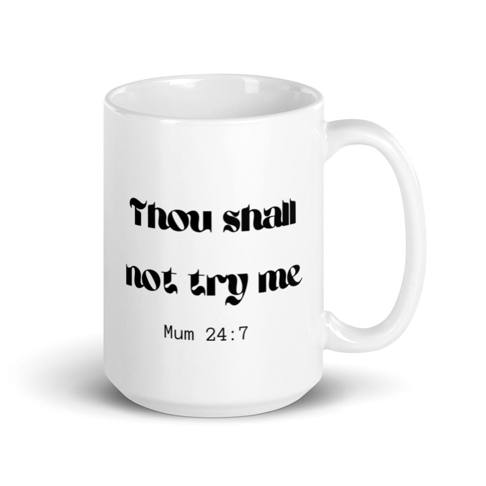 Mom Gift - Mug With Funny Sarcastic Quote