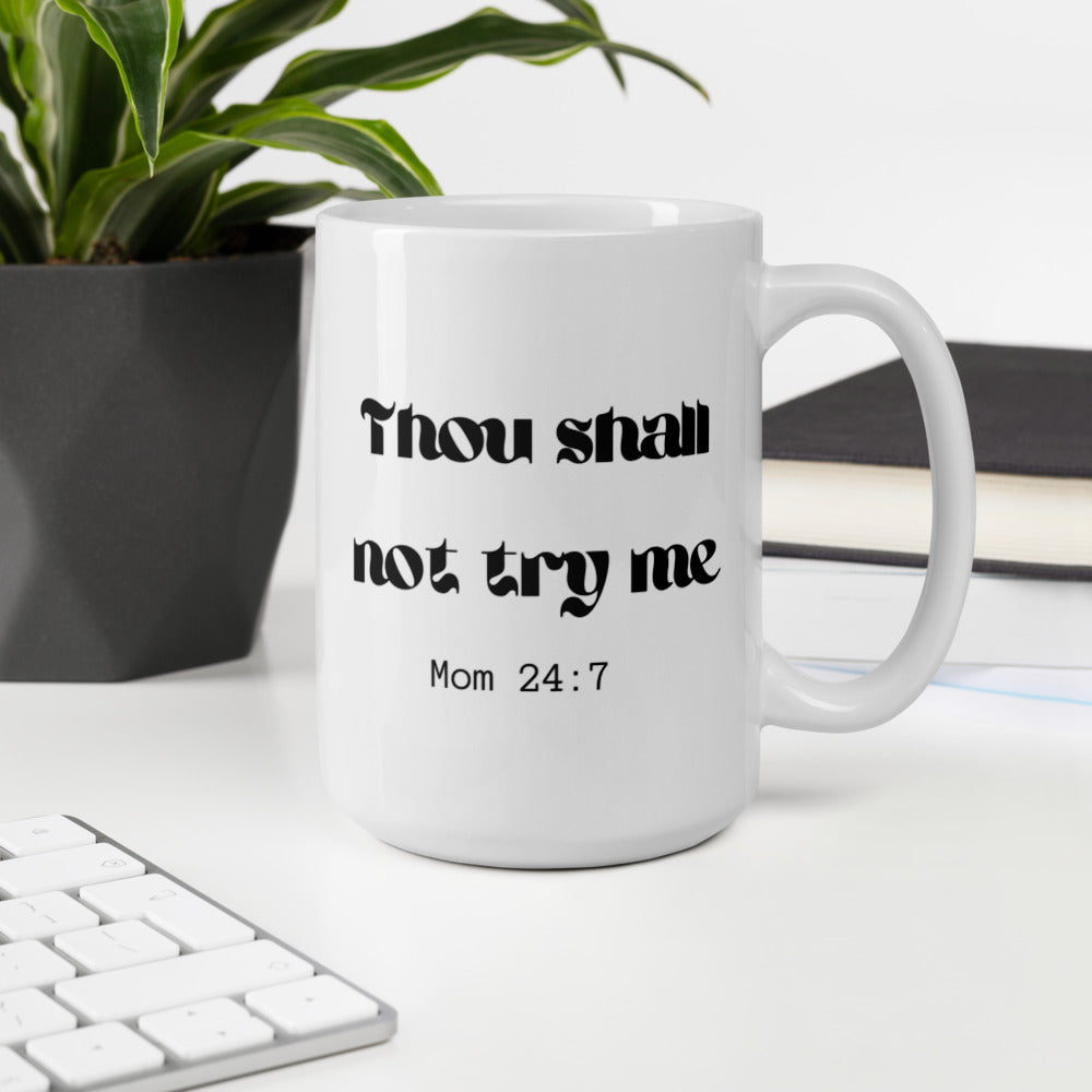 Mom Gift - Mug With Funny Sarcastic Quote