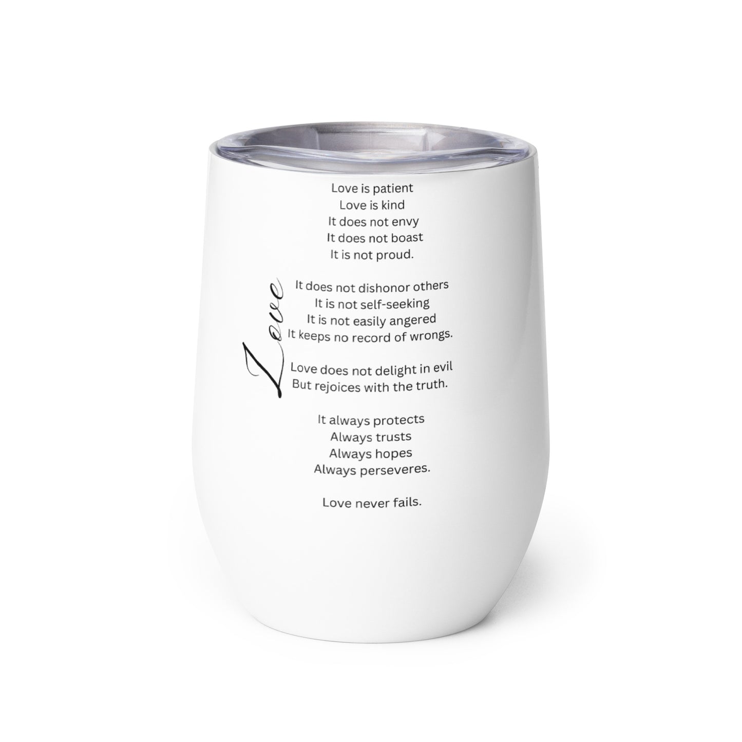 Love Is Patient Wine tumbler