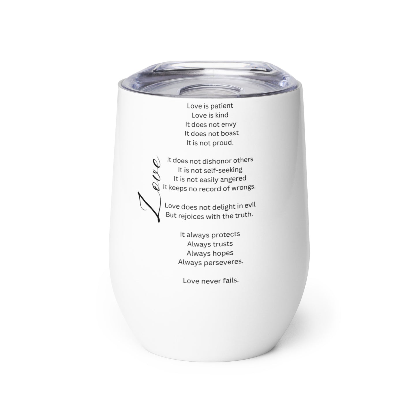 Love Is Patient Wine tumbler