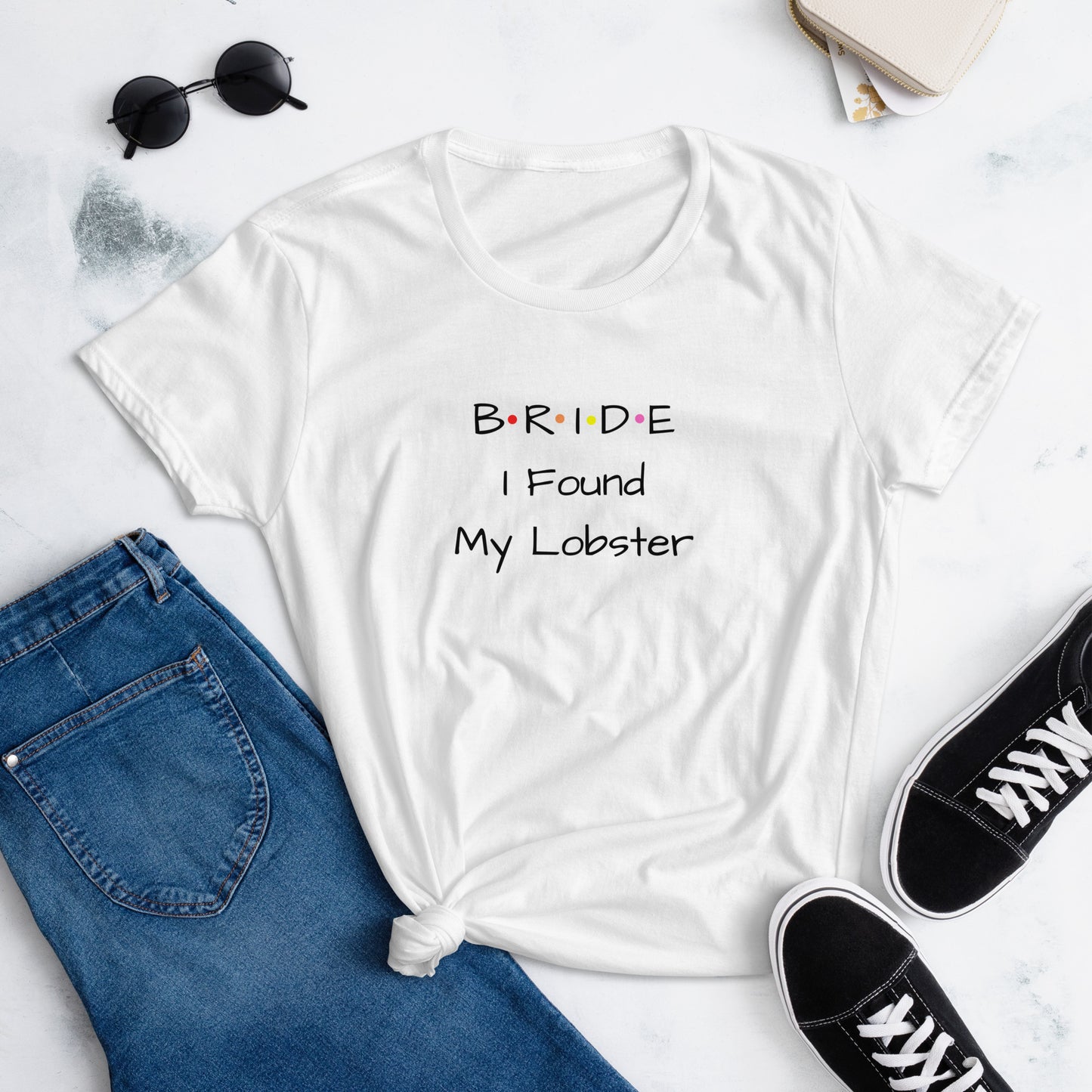 Bride I Found My Lobster White T-Shirt