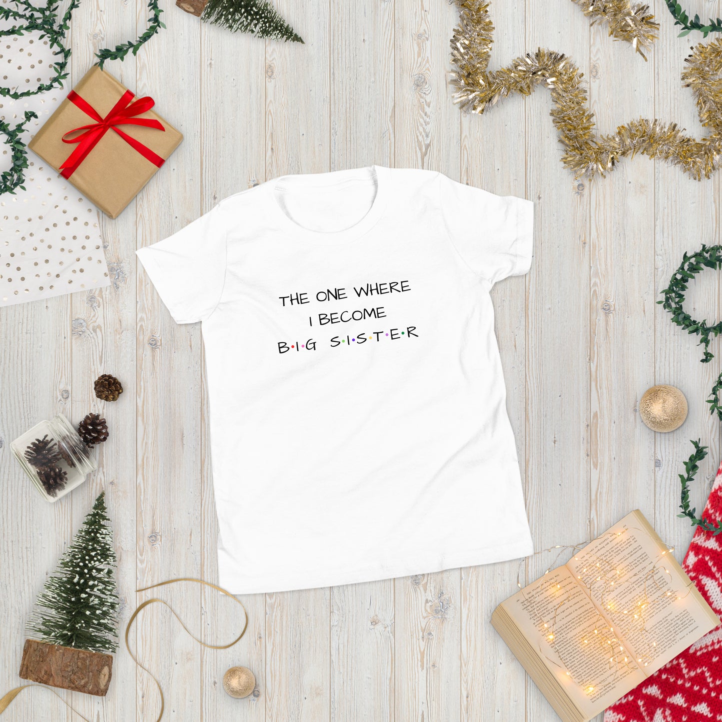 The One Where I Become Big Sister Youth Short Sleeve T-Shirt